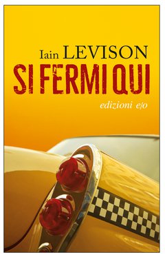 Cover: Si fermi qui - Iain Levison