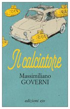 Cover: Il calciatore - Massimiliano Governi