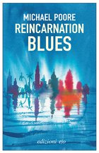 Cover: Reincarnation Blues - Michael Poore