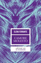 Cover: L'amore molesto - Elena Ferrante