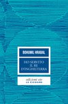 Cover: Ho servito il re d'Inghilterra - Bohumil Hrabal