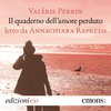 Cover: Il quaderno dell'amore perduto - Valérie Perrin