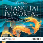 Cover: Shanghai Immortal - A.Y. Chao