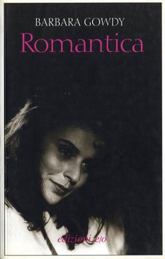 Cover: Romantica - Barbara Gowdy