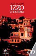 Cover: Chourmo. Il cuore di Marsiglia - Jean-Claude Izzo