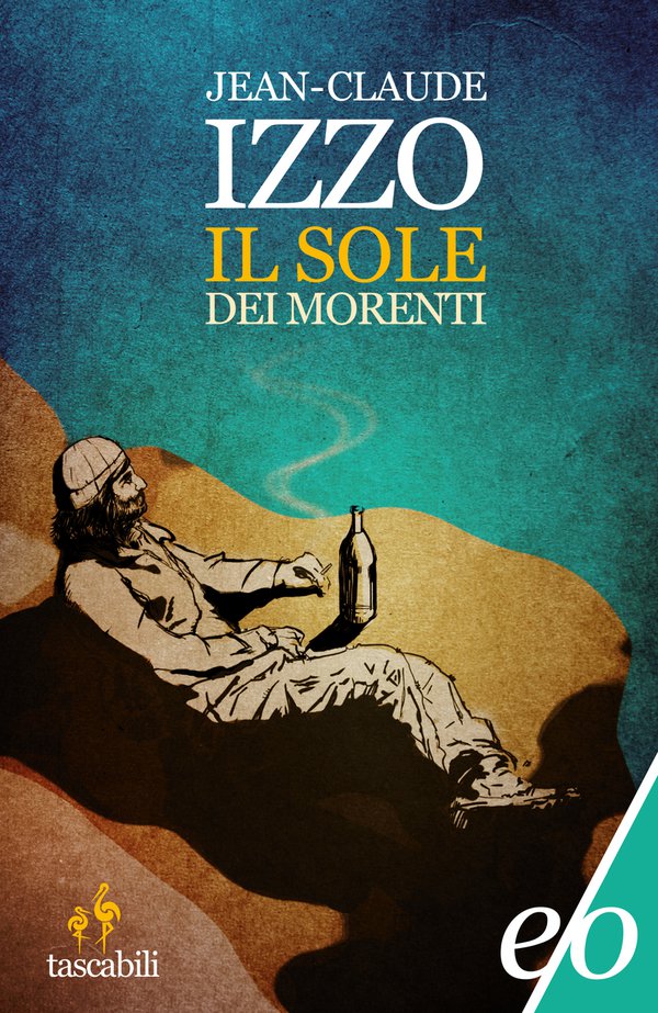 Il sole dei morenti - Jean-Claude Izzo