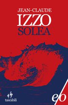 Cover: Solea - Jean-Claude Izzo