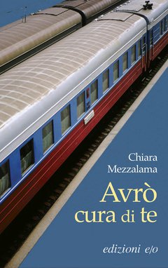 Cover: Avrò cura di te - Chiara Mezzalama