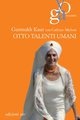 Cover: Otto talenti umani - Gurmukh Kaur