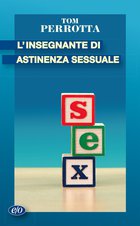 Cover: L'insegnante di astinenza sessuale - Tom Perrotta