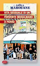 Cover: Vita sessuale di un fervente musulmano a Parigi - Leïla Marouane