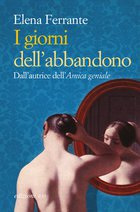 Cover: I giorni dell'abbandono - Elena Ferrante