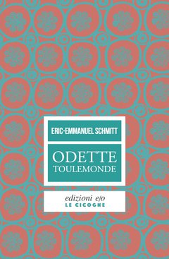 Cover: Odette Toulemonde - Eric-Emmanuel Schmitt